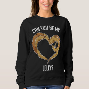 Can You Be My Jelly Peanut Butter Bread Sweatshirt