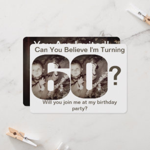 Can You Believe Turning 60? Child Photo Invitation