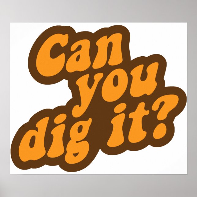 Can You Dig It? Poster (Front)