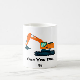 Can You Dig It T-Shirt Coffee Mug