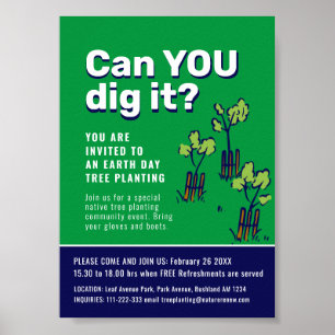 Can you dig it tree planting event earth day promo poster