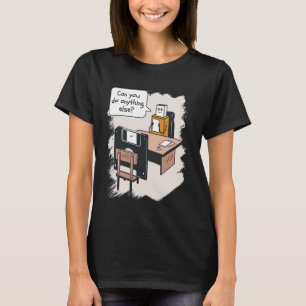 Can You Do Anything Else USB Boss Humorous Office  T-Shirt