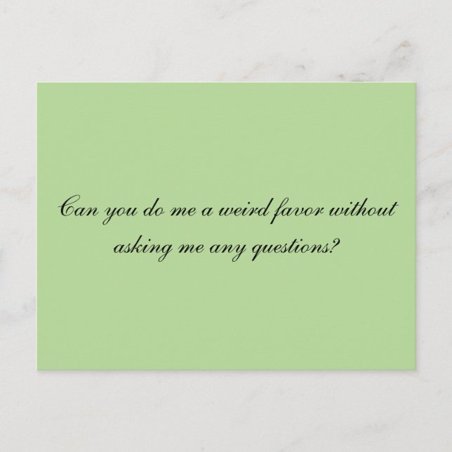 Can you do me a weird favour..quote sarah Orphan B Postcard (Front)