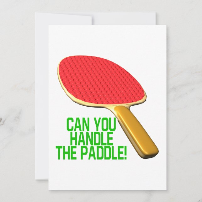 Can You Handle The Paddle Invitation (Front)
