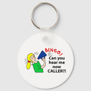 Can you hear me now bingo caller? key ring