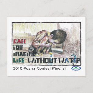 Can You Imagine Life Without Water? Postcard
