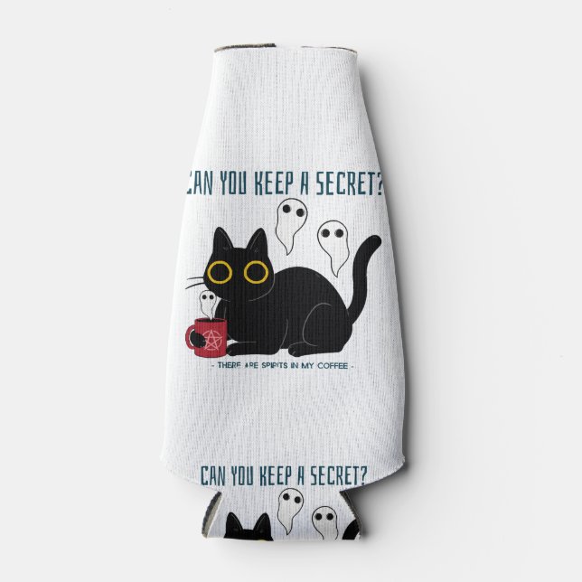 “Can You Keep A Secret There Are Spirits In My Cof Bottle Cooler (Front)