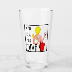 “Can You Say DIVA?” Glass