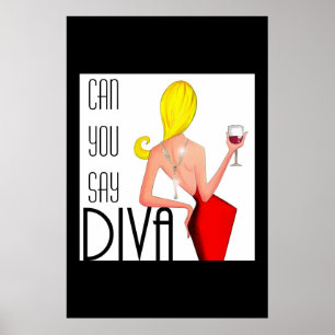 "Can You Say DIVA?" Poster