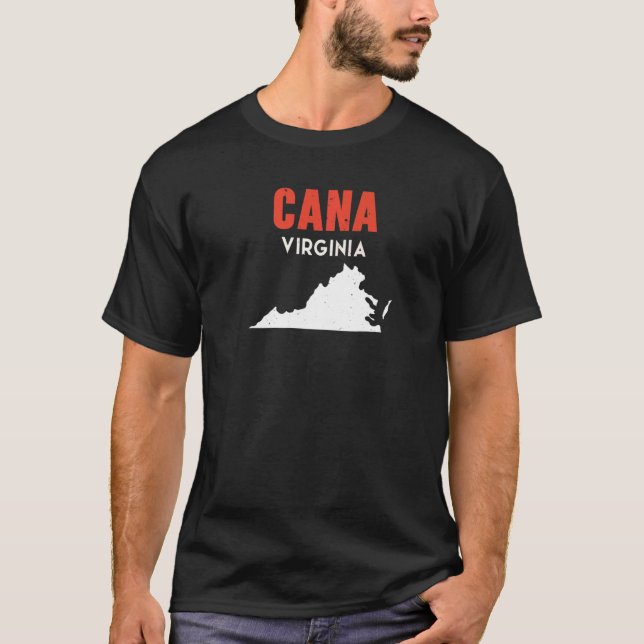 Cana Virginia USA State America Travel Virginian   T-Shirt (Front)