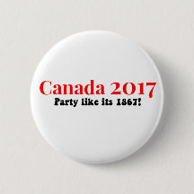 Canada 150 in 2017 Party Like 1867