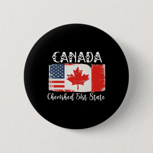 Canada 51st State Trump Canada U.s State Funny 1 6 Cm Round Badge
