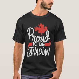 Canada Day Celebration Proud to be Canadian Maple  T-Shirt