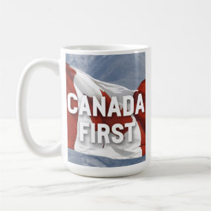 Canada first. Conservative Party Canada message. Coffee Mug