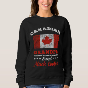 Canada Flag Canadian Grandpa Fathers Day Sweatshirt