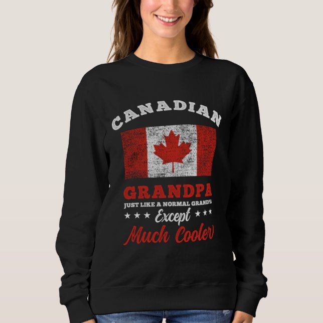 Canada Flag Canadian Grandpa Fathers Day Sweatshirt (Front)