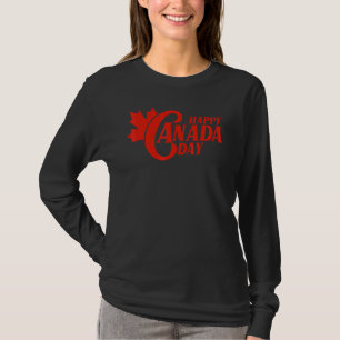 Canada Flag Day Maple Leaf Canadian Happy Canada D T-Shirt