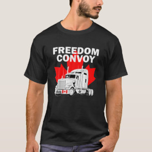 Canada Freedom Convoy 2022 Canadian Trucker Rule O T-Shirt