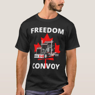 Canada Freedom Convoy 2022 Canadian Truckers Suppo T-Shirt