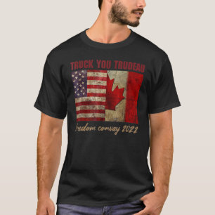 Canada Freedom Convoy 2022 Support Canadian Trucke T-Shirt