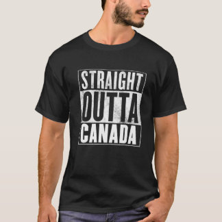 Canada - Funny Canada Wear- Straight Outta Canada T-Shirt