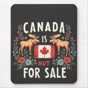 Canada Is Not For Sale America Trump 51th State Mouse Pad