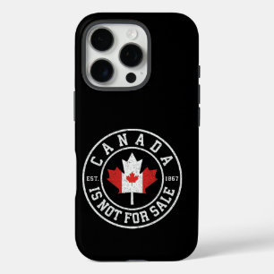 Canada is Not For Sale EST. 1867 Proud Canadian iPhone 16 Pro Case