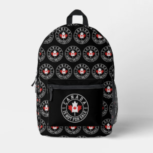 Canada is Not For Sale EST. 1867 Proud Canadian Printed Backpack