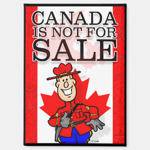 Canada Is NOT For Sale! Magnet