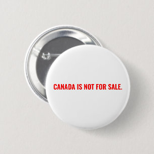 Canada is not for sale minimalist white red text 6 cm round badge