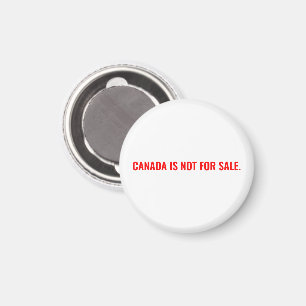 Canada is not for sale minimalist white red text magnet