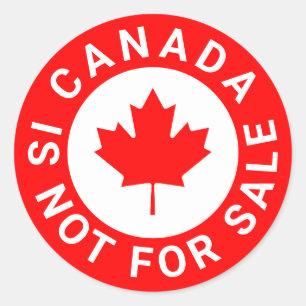 Canada is not for sale red maple leaf custom text classic round sticker