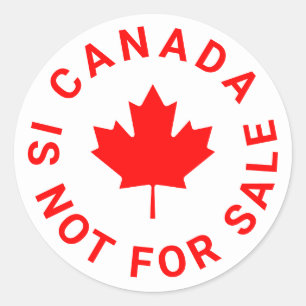 Canada is not for sale red maple leaf custom text classic round sticker