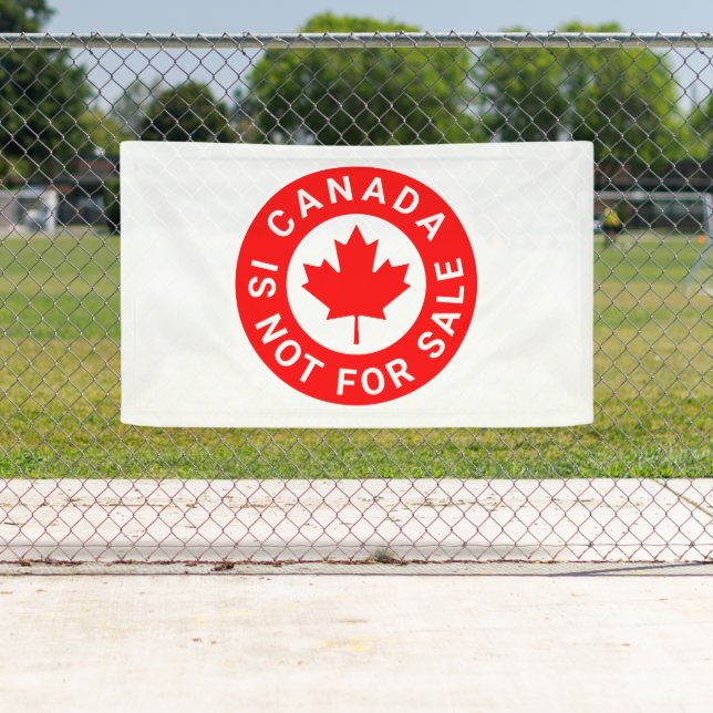 Canada is not for sale red maple leaf typography banner (Insitu)