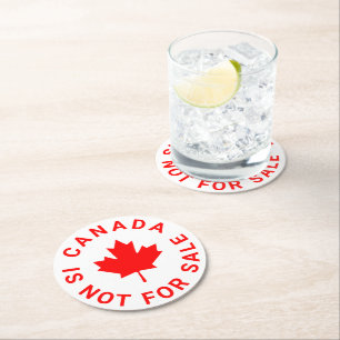 Canada is not for sale red maple leaf typography round paper coaster