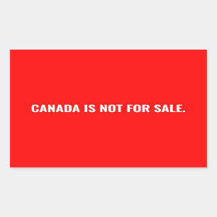 Canada is not for sale red white text minimalist rectangular sticker