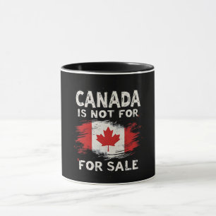 Canada Is not For Sale Trump President Mug