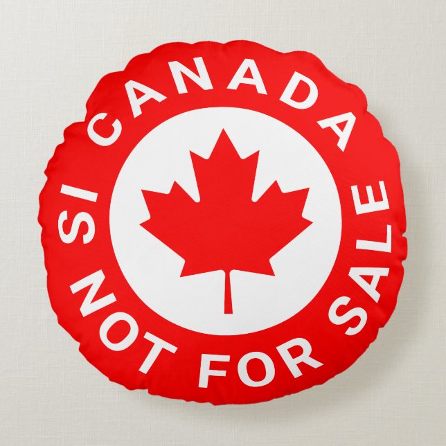 Canada is not for sale typography red maple leaf round cushion (Front)