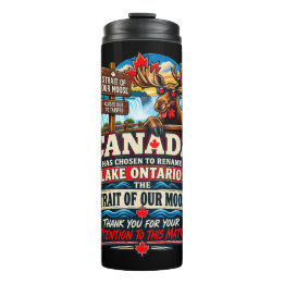 Canada Lake Ontario Is Now The Strait of Our Moose Thermal Tumbler