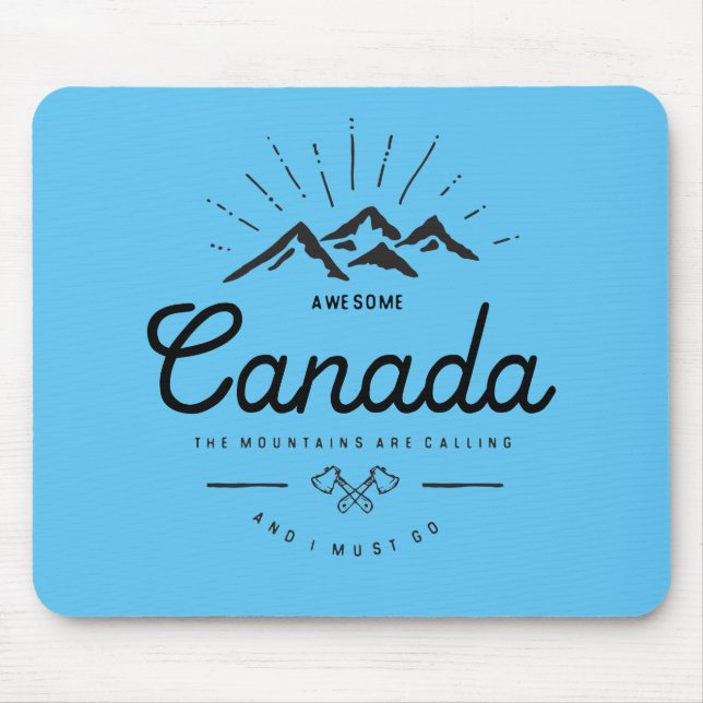 Canada Mountains are Calling I Must Go Monotone Mouse Pad (Front)