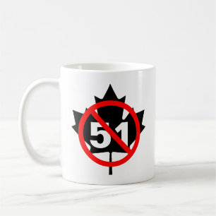 Canada Never 51st Coffee Mug