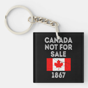 Canada Not For Sale – Proud and Patriotic Key Ring