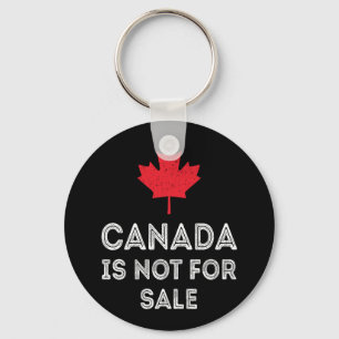 Canada Not For Sale – Proud and Patriotic Key Ring