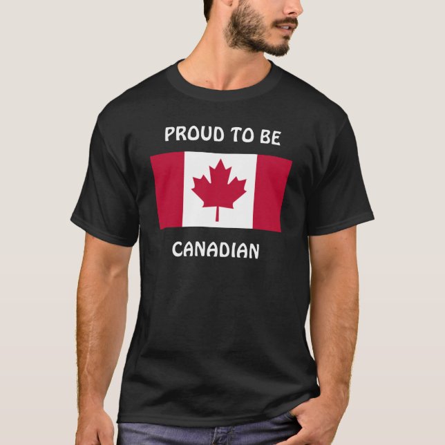 Canada: Proud to be Canadian T-Shirt (Front)