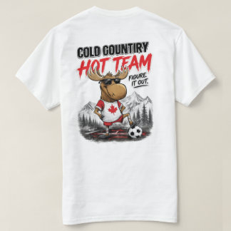 Canada Soccer Fan Funny Moose T-Shirt