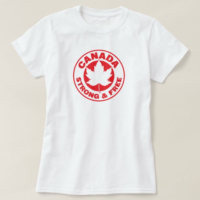 Canada Strong & Free T-shirt (Design Front)