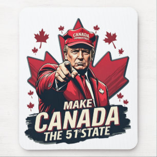 Canada the 51st State Trump Canadian  Mouse Pad