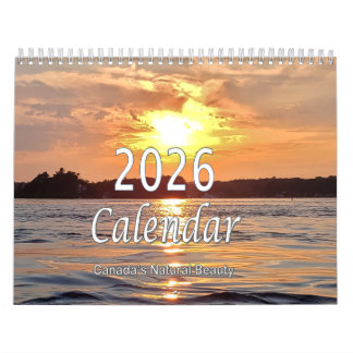 Canada's Natural Beaty 2026 Calendar