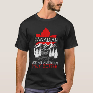 Canadian American Forest Maple Leaf Patriotic Cana T-Shirt