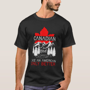 Canadian American Forest Maple Leaf Patriotic Cana T-Shirt